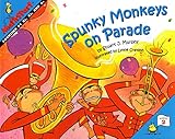 Spunky Monkeys on Parade (MathStart 2)