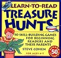Learn-to-Read Treasure Hunts: Fifty Skill-Building Games for Beginning Readers and Their Parents (Learn to Read)