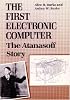 The First Electronic Computer: The Atanasoff Story