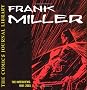 The Comics Journal Library: Frank Miller The Comics Journal Library: Frank Miller