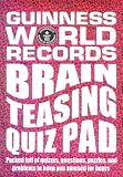 Guinness World Records Brain Teasing Quiz Pad (Guinness World Records)