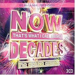 Now That's What I Call Music - Decades: 60 No.1s from 1983-2003 - Deluxe Edition/3cd Set