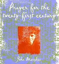 Prayer for the Twenty-First Century Prayer for the Twenty-First Century
