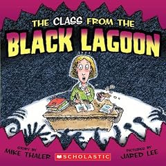The Class from the Black Lagoon (Black Lagoon (8x8) - Reissues)