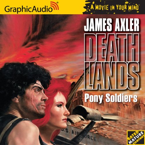 Deathlands # 6 - Pony Soldiers