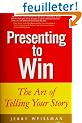Presenting to Win: The Art of Telling Your Story