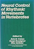 Neural control of rhythmic movements in vertebrates
