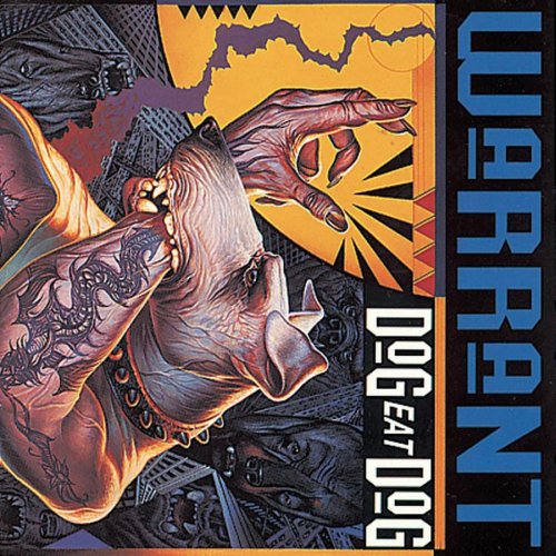 Dog Eat Dog - Warrant
