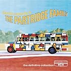 David Cassidy and the Partridge Family: The Definitive Collection by  The Partridge Family and David Cassidy 
