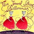 The Jewel Box Ballerinas (Hardcover)