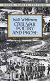 Civil War Poetry and Prose (Dover Thrift Editions)