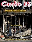 Incendie criminel (Carbo) (French Edition)