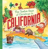 Search : The Twelve Days of Christmas in California (Twelve Days of Christmas, State By State)