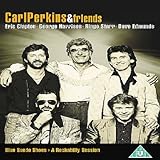 Carl Perkins & Friends: Blue Suede Shoes - A Rockabilly Session
