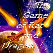 The Game of Rat and Dragon | [Cordwainer Smith]