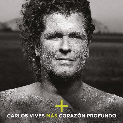 Carlos Vives - Ms  Corazn Profundo - Zortam Music