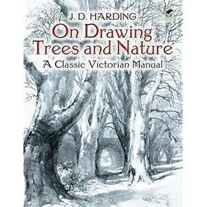 On Drawing Trees and Nature - J. D. Harding 