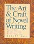 The Art & Craft of Novel Writing