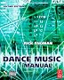 Dance Music Manual: Tools. toys and techniques: Tools. Toys and Techniques