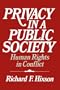 Privacy in a Public Society: Human Rights in Conflict