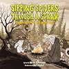 Campfire Songs For Monsters (Sipping Spiders Through A Straw)