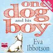 One Dog and His Boy | [Eva Ibbotson]