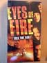 Eyes of Fire:Feel the Heat [VHS]