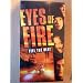Eyes of Fire:Feel the Heat [VHS]