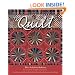 The Quilt: A History and Celebration of an American Art Form