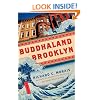 Buddhaland Brooklyn: A Novel