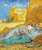 The Color of Light: Poems on Van Gogh's Late Paintings