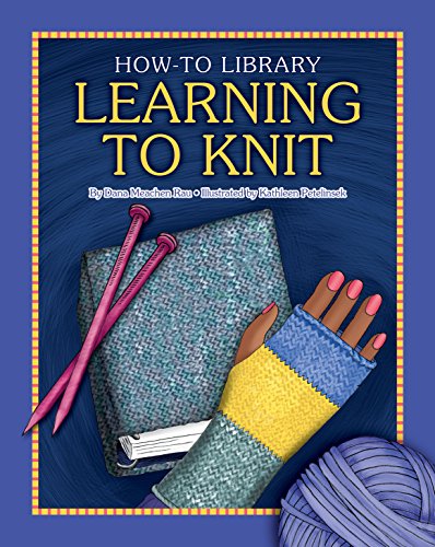 Learning to Knit (How-to Library)