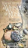Whisper of Roses