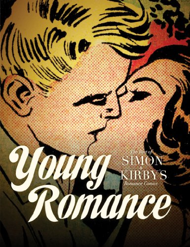 Young Romance: The Best of Simon & Kirby's Romance Comics