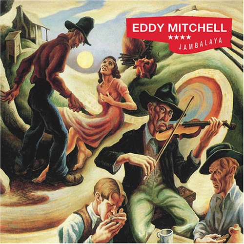 Eddy Mitchell - Jambalaya Lyrics - Zortam Music