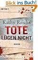 Tote l�gen nicht: Roman