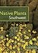 Landscaping with Native Plants of the Southwest