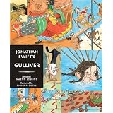 Jonathan Swift's Gulliver: Candlewick Illustrated Classicby Jonathan Swift
