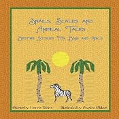Snails, Scales, and Animal Tales | [Harris Tobias]