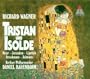 Wagner: Tristan und Isolde