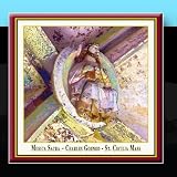 Charles Gounod: Messe solennelle de Saint-Cécile / St. Cecilia Mass / C�cilien-Messe