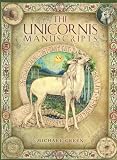 The Unicornis Manuscripts: On the History and Truth of the Unicorn