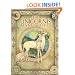 The Unicornis Manuscripts: On the History and Truth of the Unicorn