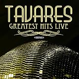 Greatest Hits - Live (Digitally Remastered) - Tavares
