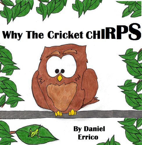 Why the Cricket Chirps (PLUS Surprise eBook!)