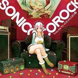 SONICONICOROCK　Tribute To VOCALOID(初回生産限定盤)
