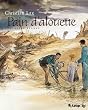 Pain d'alouette (Tome 1-Premi�re �poque)