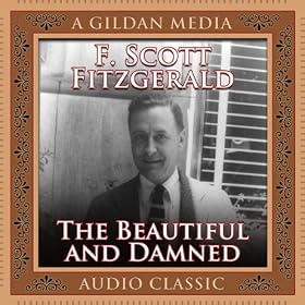 The Beautiful and Damned (Unabridged)