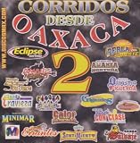  - Corridos De Hoaxaca Vol 2 