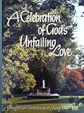 A celebration of God's unfailing love : Evangelical sisterhood of Mary, 1947-1997